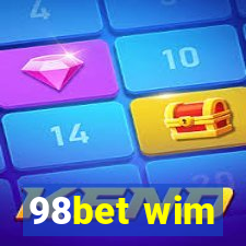 98bet wim